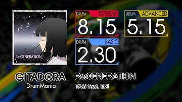【GITADORA】 Re:GENERATION (EXTREME ~ BASIC) Drum