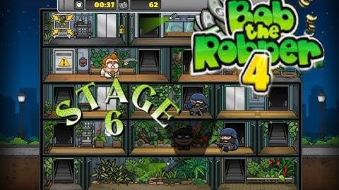 "Bob the Robber 4: Mastering the Ultimate Heists - Level 6 Walkthrough" GAMEGALA
