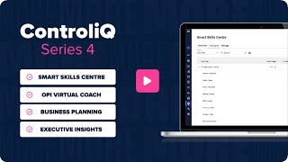 ControliQ Series 4: Skills Centre, Business Planning, Opi, and Executive Insights for Insurance