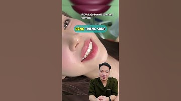 Sẵn sàng thay đổi với nụ cười trắng sáng? #DrThu #BsThu #DanSu #Veneer