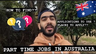 HOW TO FIND PART TIME JOB IN AUSTRALIA //  SHARING MY 9 MONTHS EXPERIENCE