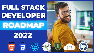 Full Stack Developer Roadmap 2022 For Getting Hired Easily!