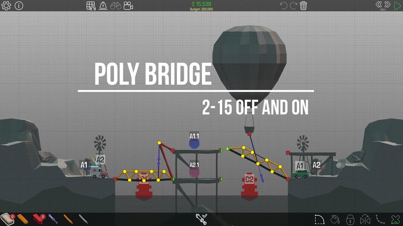 Poly Bridge 2 15 Off And On Under Budget And Under Stress Youtube