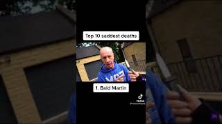 Bald Martin Died Sad