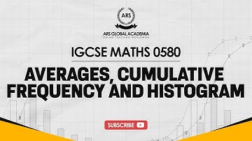 Averages, Cumulative Frequency & Histograms| IGCSE MATHS 0580 | Topical Past Papers 2021 | Lecture 1