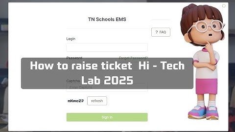How to raise ticket Middle & Higher secondary school Hi - Tech Lab 2025