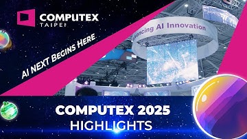 COMPUTEX 2025 HIGHLIGHT