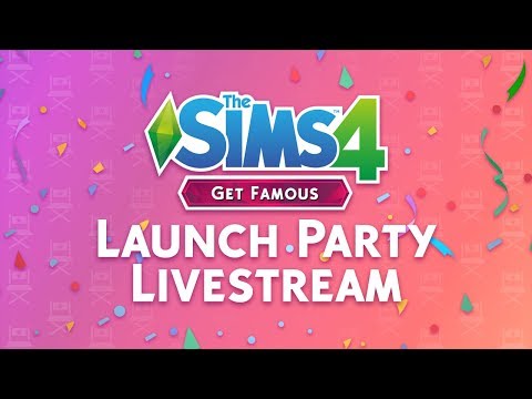 The Sims 4 Get Famous: Launch Party + Countdown The Sims 4 Get Famous: Launch Party + Countdown