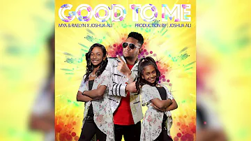 GOOD TO ME - Mya & Raelyn X Joshua Ali "2020 Soca" (Trinidad)