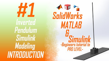 MATLAB Simulink with Solidworks || part 1 || 2021 NEW