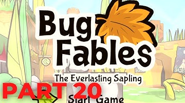 BUG FABLES: THE EVERLASTING SAPLING Gameplay Part 20