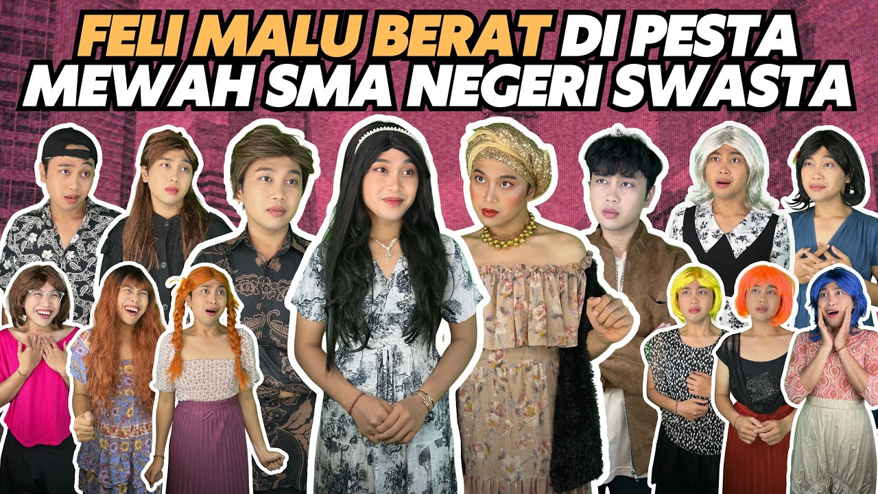 FELI MALU BERAT DI PESTA MEWAH SMA NEGERI SWASTA