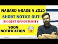 🎯 NABARD Grade A 2025 Short Notice Out 🚀 Biggest Opportunity 🌾 Official Notification Coming Soon 📢