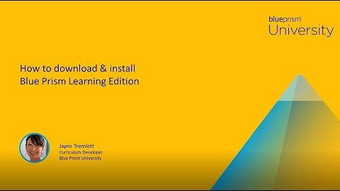 How to download and install Blue Prism Learning Edition