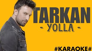 Tarkan - Yolla | KARAOKE #tarkan