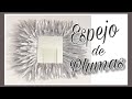 ESPEJO CON PLUMAS DE PAPEL