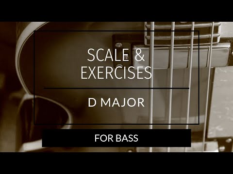 d-major-scale-and-exercises-for-bass