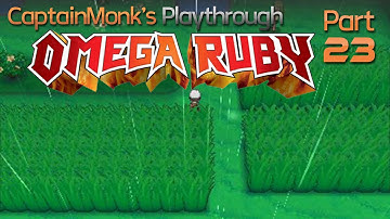 Pokémon ORAS Playthrough - Part 23: Route 120!