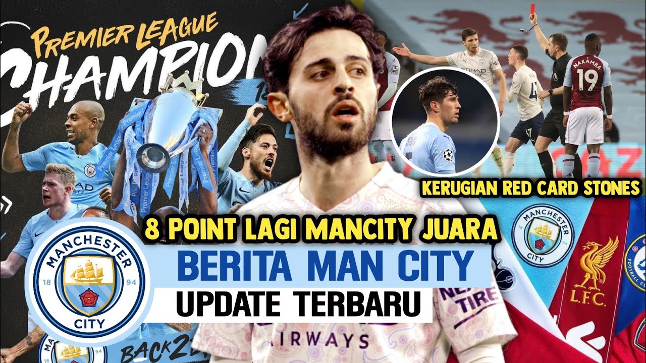 JUARA SEMAKIN DEKAT🏆Peran Penting Bernando Silva🔵Kerugian Kartu Merah