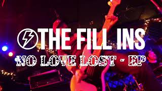 The Fill Ins - No Love Lost: EP (Commercial)