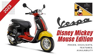 2023 Disney Mickey Mouse Edition by Vespa: Prices, Highlights, Features, Availability