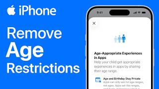 How to Remove Age Restrictions on iPhone