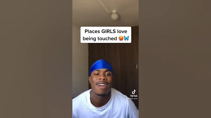 Places girls love being touched 🥵🦋 - DayDayNews