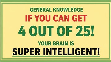 IF YOU CAN GET 4 OUT OF 30! YOUR BRAIN IS EXTRA SMART! | E for English | Hard General Knowledge Quiz