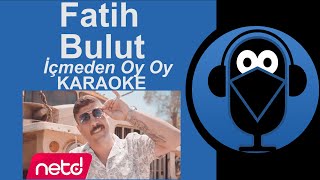 Fatih Bulut-İçmeden Oy Oy/KARAOKE Remix /Sözleri(Cover)2020 Tik tok