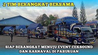 2 BP AUDIO TEAMS READY TO DEPARTURE FOR THE CEKSOUND AND CARNIVAL EVENT IN PASURUAN