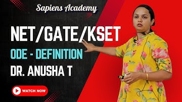 Ordinary Differential Equations | NET GATE KSET | Basic Knowledge | Dr. Anusha T | Sapiens Academy