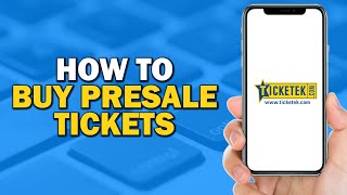 How To Buy Presale Tickets On Ticketek (Еаsiest Way) How To Buy Presale Tickets On Ticketek (Еаsiest Way)