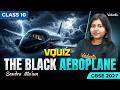 The Black Aeroplane | Vquiz | Class 10 English | CBSE 2027 | Sandra Ma'am