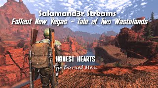 Salamand3r Streams - Fallout New Vegas - TTW - Meeting the Burned Man and the Ghost of She