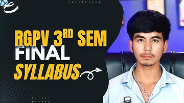 3rd Semester RGPV Final Roadmap | Subjects And Complete Syllabus | 