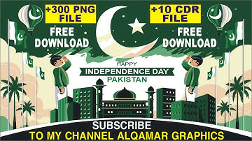 14 august 14 August Youm e Azadi Pakistan - CDR Files design 2023 - PNG & Banners Data #alwamar gfx