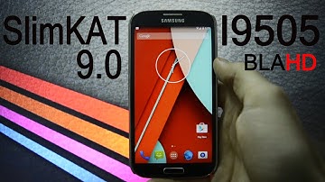 SLIMKAT OFFICIAL FINAL 9.0 OVERVIEW - SAMSUNG GALAXY S4 - HOW TO FLASH - WICKED ANDROID HD