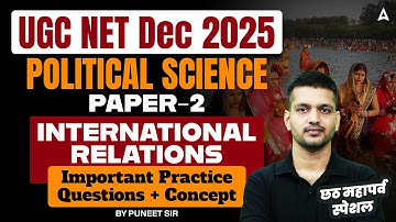 UGC NET Political Science | UGC NET Political Science International Relations By Puneet Sir