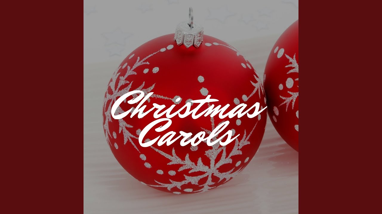 Christmas Carols YouTube Christmas carols youtube