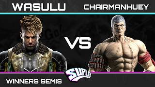 Suplex 140 - Winners Semis - Wasulu (Eddy) VS Chairmanhuey (Bryan) - TEKKEN 8