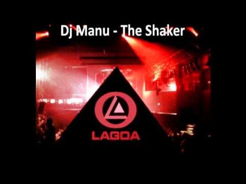 DJ Manu — Dj Manu - The Shaker