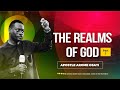 The Realm of God (Part 1)  - Apostle Arome Osayi