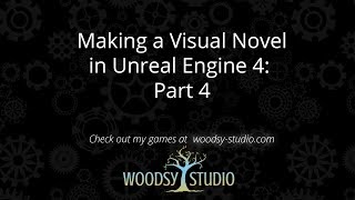 UE4 Visual Novel Tutorial Part 4