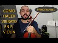 Como hacer vibrato en el violin ideal para principiantes   themulzacom