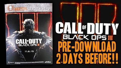 Call Of Duty Black Ops 3 BETA PRE-DOWNLOAD 2 DAYS BEFORE RELEASE  DATE!!? BO3 MULTIPLAYER BETA INFO