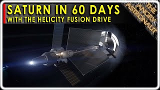 Expanse Propulsion!!  Saturn in 60 days!!  NASA Helicity Fusion Drive!!
