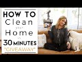 CLEAN YOUR HOME | 30 Minutes or Less | Clean with Me | House to Home