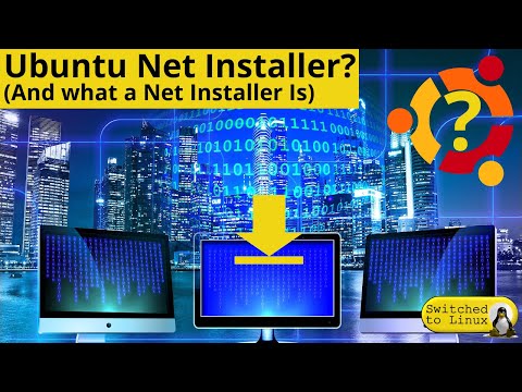 Ubuntu's Net Installer? And What Is a Net Installer?