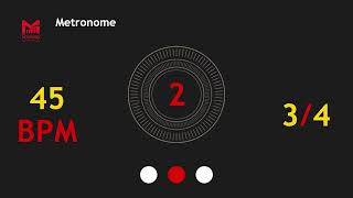 Metronome – 45 BPM | 3/4