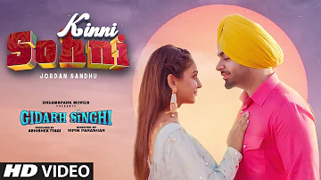 Kinni Sohni (Full Song) Jordan Sandhu | Gidarh Singhi | Rubina Bajwa | Latest Punjabi Songs 2019